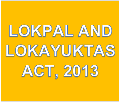 Lokpal and Lokayuktas Act, 2013